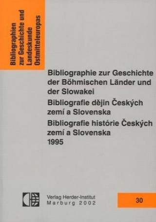 Könyv Bibliographie zur Geschichte der Böhmischen Länder und der Slowakei 1995 Vaclava Korcakova