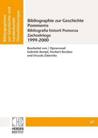 Kniha Bibliographie zur Geschichte Pommerns 1999-2000 Gabriele Kempf