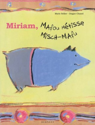 Kniha Miriam, Mafou métisse / Miriam, Misch-Mafu Marie Sellier