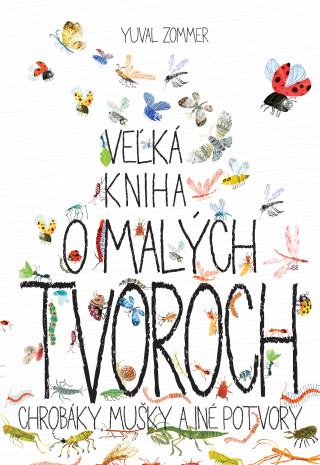 Książka Veľká kniha o malých tvoroch Yuval Zommer
