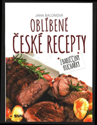 Kniha Oblíbené české recepty Jana Balonová