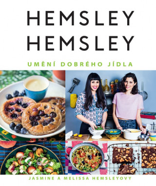 Kniha Umění dobrého jídla Jasmine a Melissa Hemsleyovy