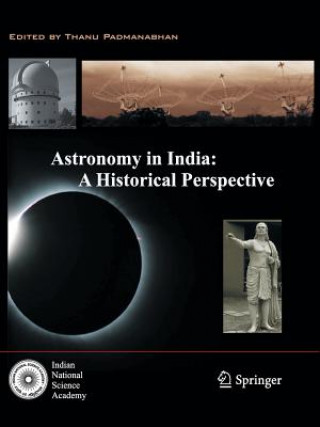 Книга Astronomy in India: A Historical Perspective Thanu Padmanabhan