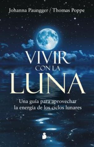 Libro VIVIR CON LA LUNA JOHANNA PAUNGGER