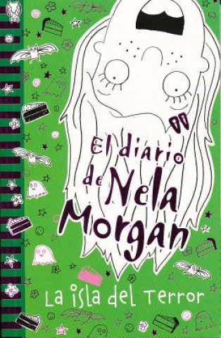 Kniha El diario de Nela Morgan: La isla del Terror ANNIE KELSEY