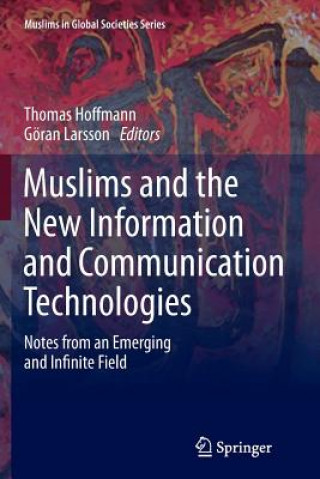 Книга Muslims and the New Information and Communication Technologies Thomas Hoffmann