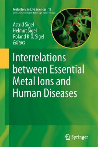 Kniha Interrelations between Essential Metal Ions and Human Diseases Astrid Sigel
