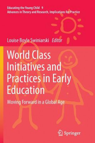 Carte World Class Initiatives and Practices in Early Education Louise Boyle Swiniarski