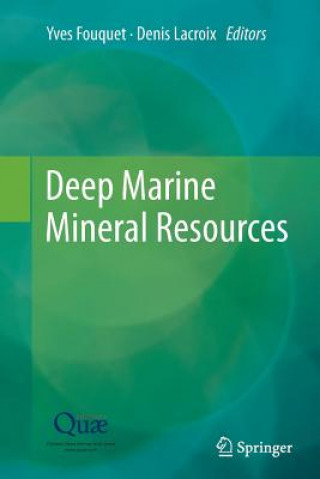 Kniha Deep Marine Mineral Resources Yves Fouquet