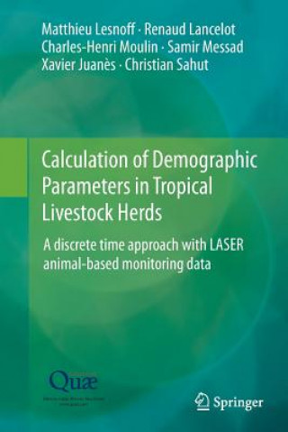 Kniha Calculation of Demographic Parameters in Tropical Livestock Herds Matthieu Lesnoff
