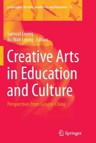 Buch Creative Arts in Education and Culture Samuel Leong