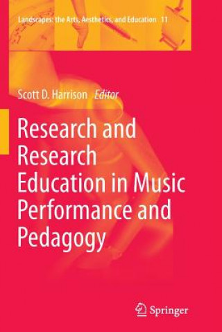 Książka Research and Research Education in Music Performance and Pedagogy Scott D. Harrison