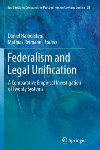 Книга Federalism and Legal Unification Daniel Halberstam