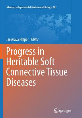 Knjiga Progress in Heritable Soft Connective Tissue Diseases Jaroslava Halper