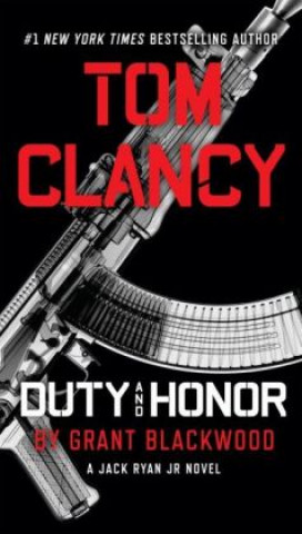Kniha Tom Clancy Duty and Honor Grant Blackwood
