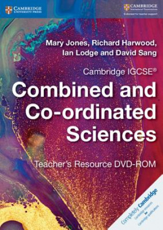 Digital Cambridge IGCSE (R) Combined and Co-ordinated Sciences Teacher's Resource DVD-ROM Mary Jones