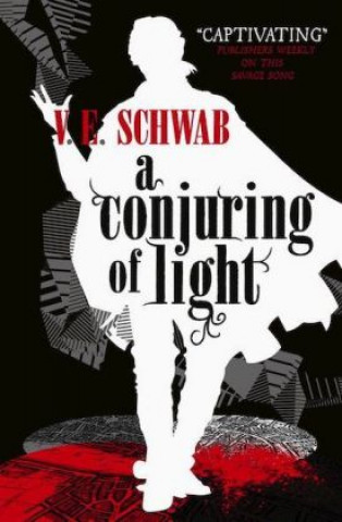 Kniha A Conjuring of Light V. E. Schwab