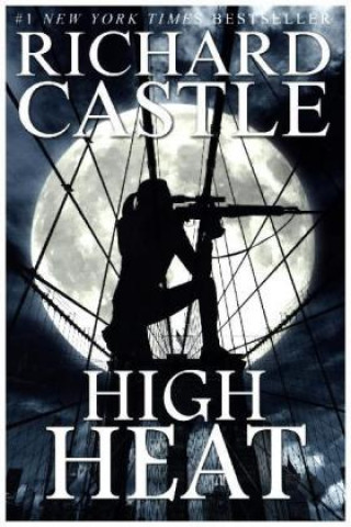 Kniha High Heat Richard Castle
