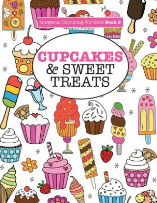 Carte Gorgeous Colouring For Girls - Cupcakes & Sweet Treats Elizabeth James