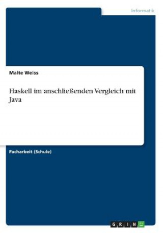 Książka Haskell im anschließenden Vergleich mit Java Malte Weiss