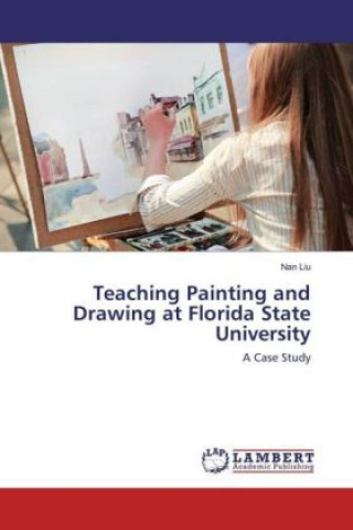 Carte Teaching Painting and Drawing at Florida State University Nan Liu