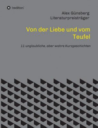 Kniha Von der Liebe und vom Teufel Alex Günsberg