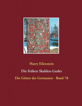 Könyv fruhen Skalden-Lieder Harry Eilenstein