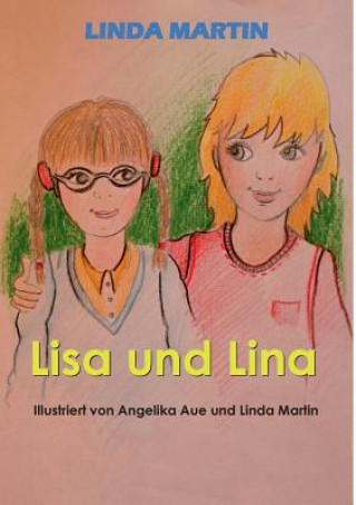 Kniha Lisa und Lina Linda Martin