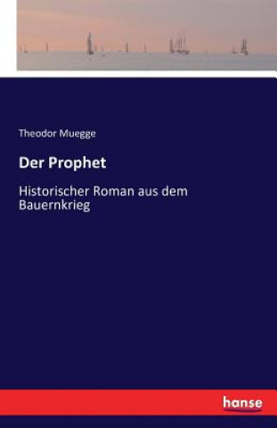 Kniha Prophet Theodor Muegge