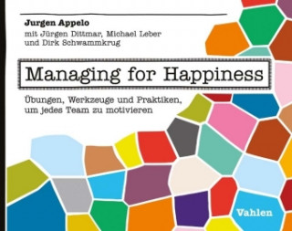 Kniha Managing for Happiness Jurgen Appelo