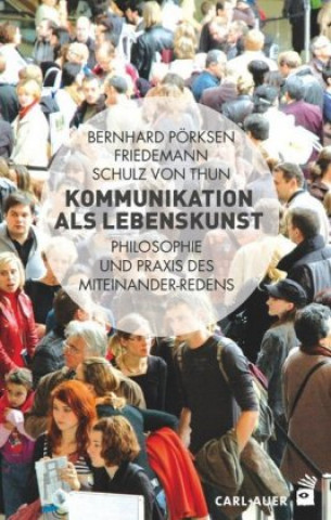 Kniha Kommunikation als Lebenskunst Bernhard Pörksen