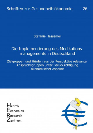 Libro Die Implementierung des Medikationsmanagement in Deutschland Stefanie Hessemer