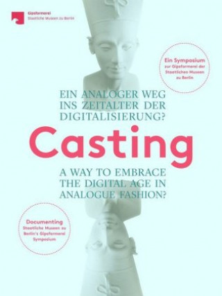 Kniha Casting. Ein analoger Weg ins Zeitalter der Digitalisierung? Christina Haak