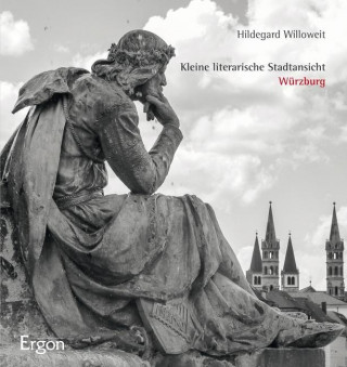 Libro Kleine literarische Stadtansicht Würzburg Hildegard Willoweit