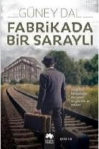 Knjiga Fabrikada Bir Sarayli Güney Dal