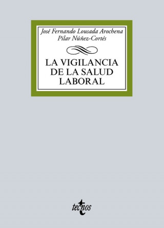 Kniha La vigilancia de la salud laboral 