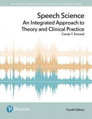 Knjiga Speech Science Carole T. Ferrand