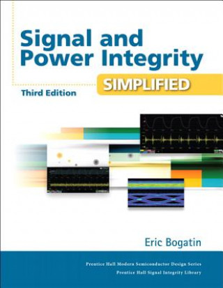 Kniha Signal and Power Integrity - Simplified Eric Bogatin