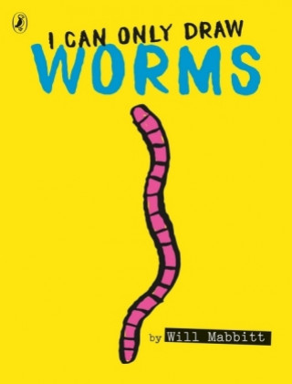 Book I Can Only Draw Worms Will Mabbitt