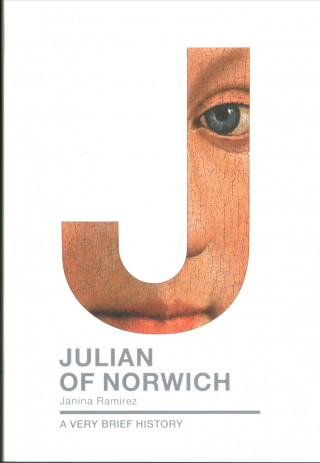 Könyv Julian of Norwich Janina Ramirez