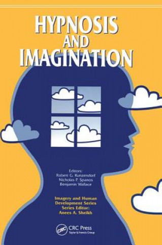 Könyv Hypnosis and Imagination Robert G. Kunzendorf