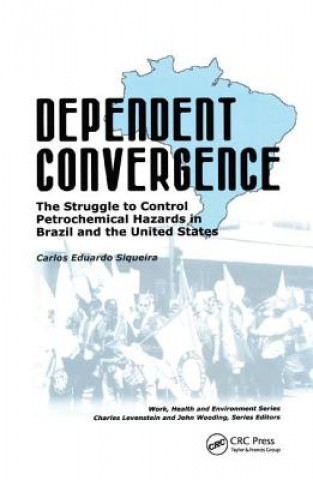 Kniha Dependent Convergence Carlos E Siqueira