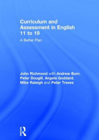 Kniha Curriculum and Assessment in English 11 to 19 RICHMOND