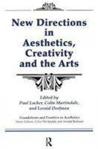 Carte New Directions in Aesthetics, Creativity and the Arts Paul Locher