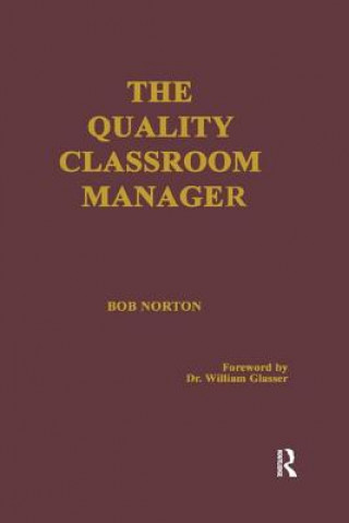 Carte Quality Classroom Manager Robert C. Norton
