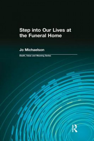 Carte Step into Our Lives at the Funeral Home Jo Michaelson