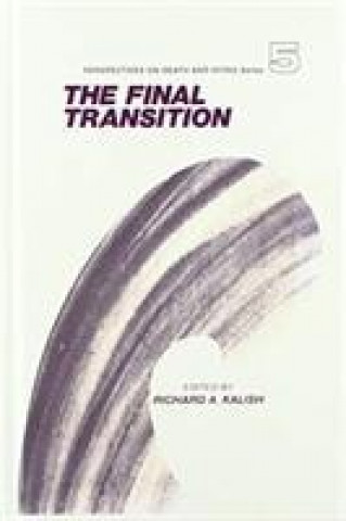 Knjiga Final Transition Richard A. Kalish