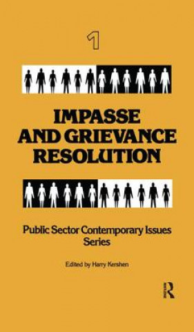 Knjiga Impasse and Grievance Resolution Harry Kershen