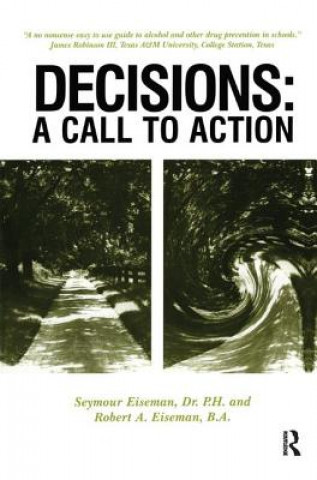 Kniha Decisions: A Call to Action Seymour Eiseman