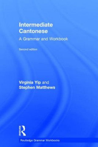 Knjiga Intermediate Cantonese YIP